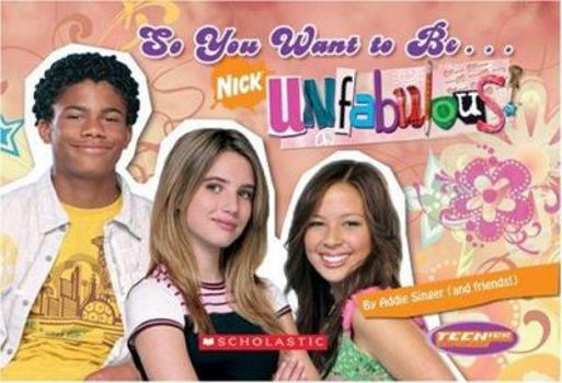 So You Want To Be...unfabulous (Teenick)
