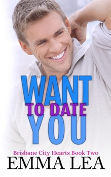 Paperback Want to Date You Book