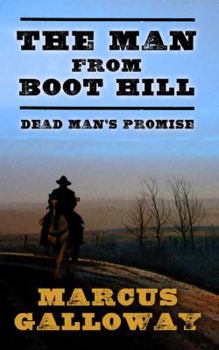 Hardcover The Man from Boot Hill: Dead Man's Promise [Large Print] Book