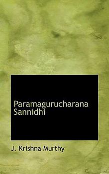 Paperback Paramagurucharana Sannidhi Book