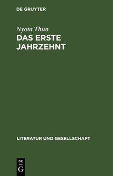 Hardcover Das Erste Jahrzehnt: Literatur Und Kulturrevolution in Der Sowjetunion [German] Book