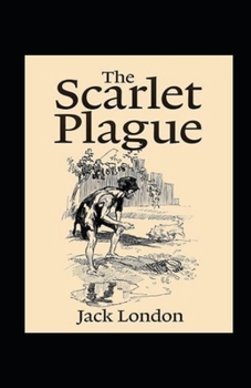 Paperback The Scarlet Plague Annotated Book