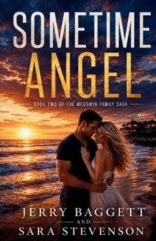 Sometime Angel (A McGowin Family Saga)