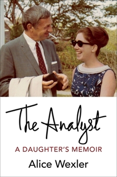 Hardcover The Analyst: A Daughter's Memoir Book