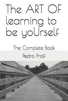 Paperback The Art of Learning to Be Yourself: The Complete Book [Portuguese] Book