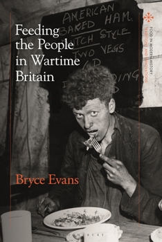 Paperback Feeding the People in Wartime Britain Book