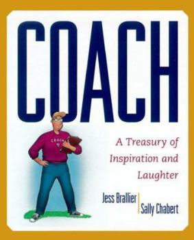 Hardcover Coach: A Treasury of Inspiration and Laughter Book