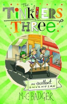 An Excellent Invention - Book #2 of the Tinklers Three