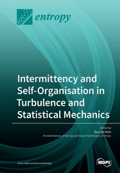 Paperback Intermittency and Self-Organisation in Turbulence and Statistical Mechanics Book