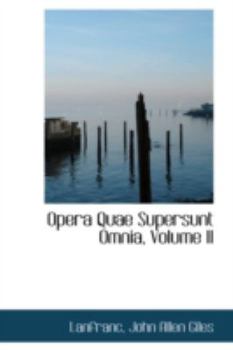 Paperback Opera Quae Supersunt Omnia, Volume II Book
