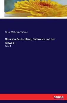 Paperback Flora von Deutschland, Österreich und der Schweiz: Band 1 [German] Book