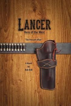 Paperback Lancer; Hero of the West: The Prescott Affair Book