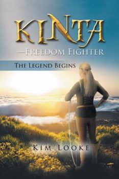 Paperback Kinta-Freedom Fighter: The Legend Begins Book
