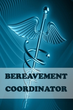 Bereavement Coordinator: 2020 Weekly planner Personalized for Women or Men, Personalized Gift | Perfect for anyone working in the Medical Industry. ... Pre Med, College ETC. 2020 Planner Diary.