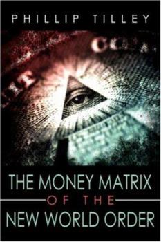 Paperback The Money Matrix of the New World Order Book