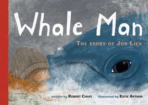 The Whale Man: The story of Jon Lien