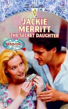 The Secret Daughter - Book #3 of the Benning Legacy