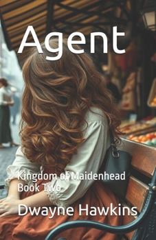 Paperback Agent: Kingdom of Maidenhead Book Two Book