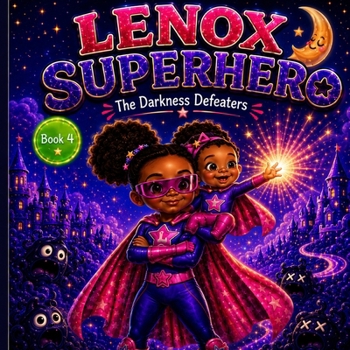 Paperback Lenox Superhero: The Darkness Defeaters Book