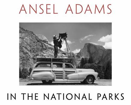 Hardcover Ansel Adams in the National Parks: Photographs from America's Wild Places Book