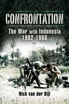 Hardcover Confrontation the War with Indonesia 1962 – 1966 Book