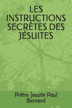 Paperback Les Instructions Secr?tes Des J?suites [French] Book