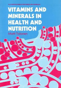 Vitamins and Minerals in Health and Nutrition - Book  of the Woodhead Publishing Series in Food Science
