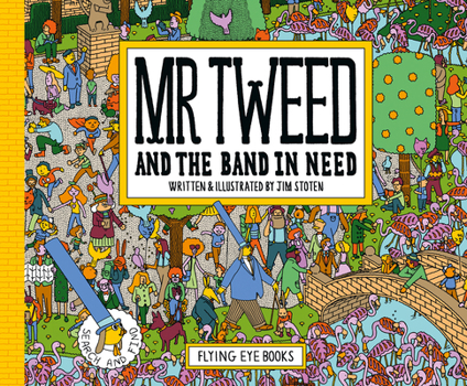 Hardcover Mr. Tweed and the Band in Need Book