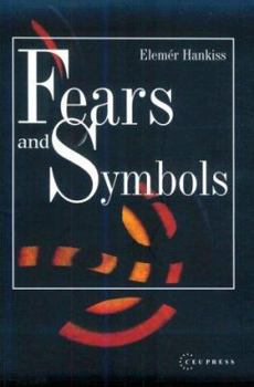 Fears and Symbols: An Introduction to the Study of Western Civilization - Book #3 of the Az emberi kaland