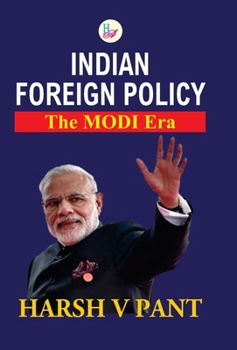 Hardcover Indian Foreign Policy: The Modi Era Book