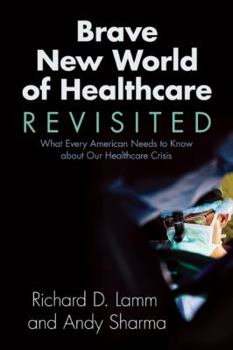 Paperback Brave New World of Healthcare Revisited Book