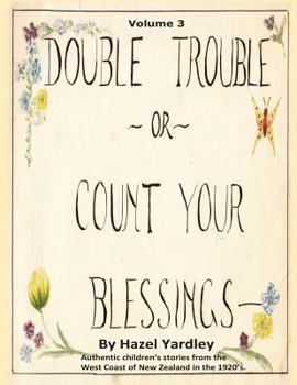 Paperback Double Trouble, or Count Your Blessings Book