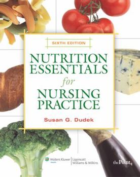 Paperback Nutrition Essentials for Nursing Practice [With Access Code] Book
