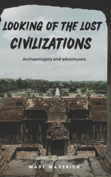 Paperback Looking of the Lost Civilizations Book