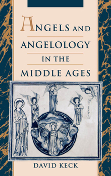 Hardcover Angels and Angelology in the Middle Ages Book