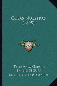Paperback Cosas Nuestras (1898) [Spanish] Book