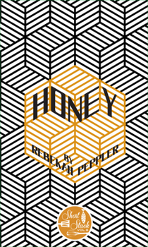 Honey - Book  of the Short Stack