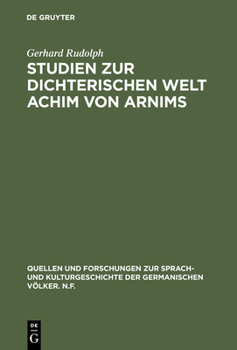 Hardcover Studien Zur Dichterischen Welt Achim Von Arnims [German] Book