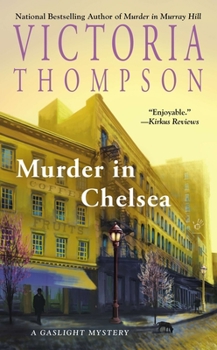 Murder in Chelsea - Book #15 of the Gaslight Mystery