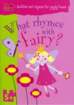 Paperback What Rhymes with Fairy? (Puzzle Patch) Book