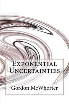 Paperback Exponential Uncertainties Book