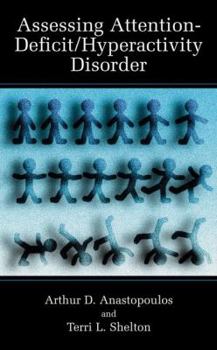 Hardcover Assessing Attention-Deficit/Hyperactivity Disorder Book