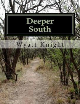 Paperback Deeper South Book