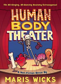 Paperback Human Body Theater: A Non-Fiction Revue Book