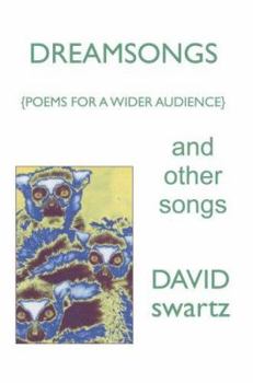 Paperback DREAMSONGS and other songs: {Poems for a Wider Audience} Book