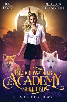 Paperback Bloodwood Academy: Semester Two Book