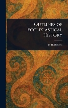 Hardcover Outlines of Ecclesiastical History Book