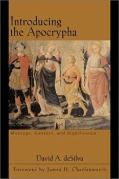 Hardcover Introducing the Apocrypha: Message, Context, and Significance Book