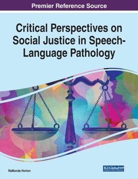 Paperback Critical Perspectives on Social Justice in Speech-Language Pathology Book