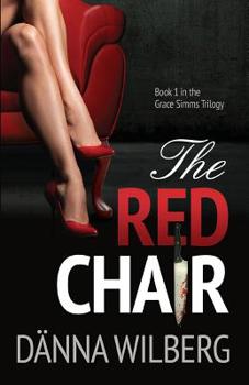 The RED CHAIR - Book #1 of the Grace Simms Mysteries